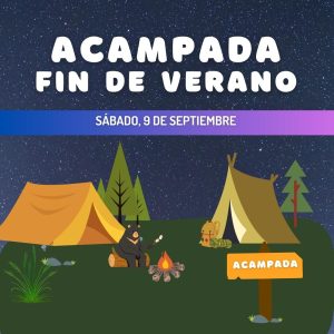 Lee más sobre el artículo Acampada fin de Verano